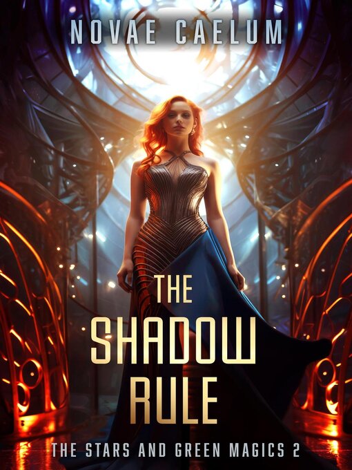 Title details for The Shadow Rule by Novae Caelum - Available